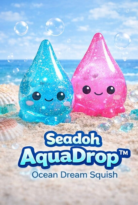 Seadoh AquaDrop™ – Ocean Dream Squish